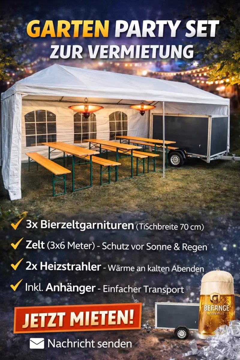 Garten - Party - Set Mieten ( Zelt Anhänger Bierzeltgarnituren )